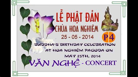 Le Phat Dan 25052014 Nghe Si Hong Nga P 4 Chua Hoa Nghiem Video By