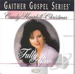 Find candy hemphill christmas song information on allmusic. Candy Hemphill-Christmas - Fully Alive CD Album