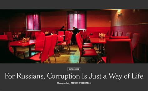 For Russians Corruption Is Just A Way Of Life The New York Times