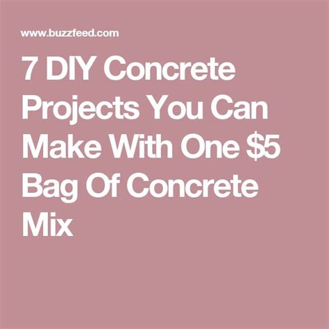 7 DIY Concrete Projects You Can Make With One $5 Bag Of Concrete Mix