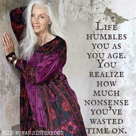 Ageless Style Ageless Beauty Aging Quotes Humble Yourself Wise Women Real Women Strong