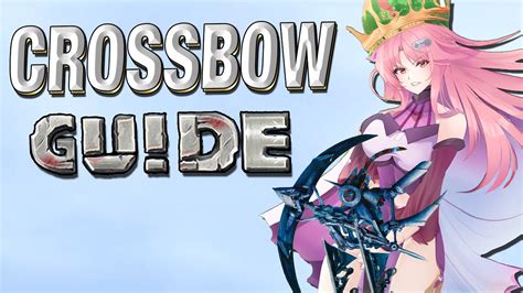 Chivalry 2 Crossbow Guide Youtube