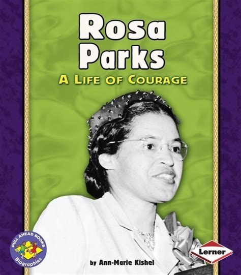 Rosa Parks: A Life of Courage - Lerner Publishing Group