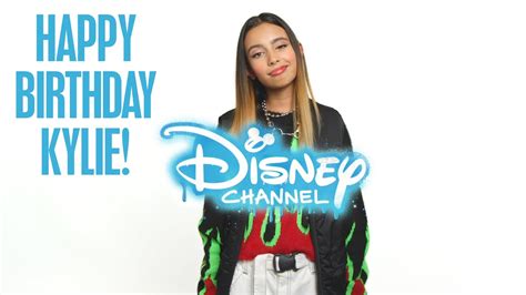Happy Birthday Kylie Cantrall 🎂 Disney Channel Youtube