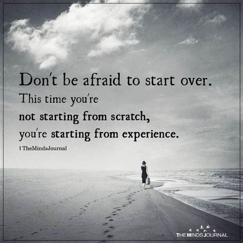 Dont Be Afraid To Start Over In 2020 Life Quotes Deep Deeper Life