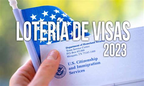 Lotería de Visas DV 2023 TODO lo que Debes Saber para Participar