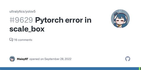Pytorch Error In Scale Box Issue Ultralytics Yolov Github