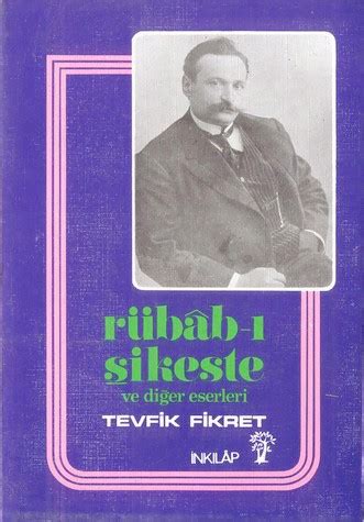 Anlamın tek bir beyitte tamamlanması geleneğine. Tevfik-i-Fikret (Teufik Fikret)