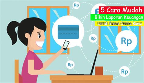 Bank bni sudah berdiri sejak 5 juli 1946 dan sudah menyediakan. 5 Cara Mudah Bikin Laporan Keuangan Untuk Bisnis Online ...