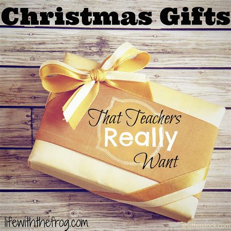 The best ideas for teacher gifts that are personalized, funny, unique and show appreciation. kissing the frog: Christmas Gifts that Teachers Really Want
