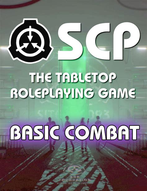 Beginners Guide To Combat Scp The Tabletop Rpg 26 Letter Publishing