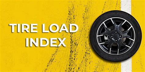 Tire Load Index And Chart Using Instruction Updated 2023