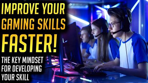 How To Improve Your Gaming Skills Faster Growth Mindset For Esports