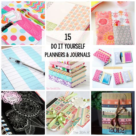 15 Planners And Journals To Make Or Print At Home Crazy Little Projects