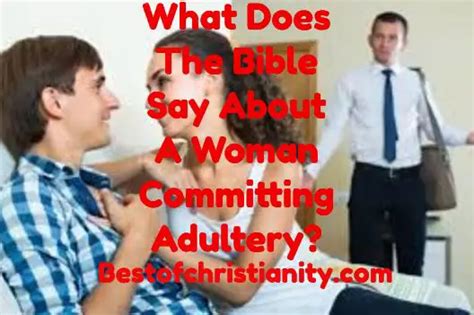 What Does The Bible Say About A Woman Committing Adultery