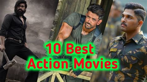 Best 10 Action Movies Action Thriller Movies Bollywood And South Action Movies Youtube