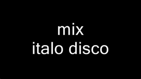 Mix Italo Disco Youtube