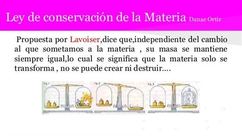 Ejemplos De La Ley De La Conservacion De La Materia Compartir Materiales