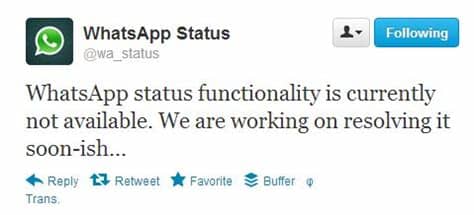 Same error here as well. WhatsApp hit by 'Error: Status Unavailable' bug Update