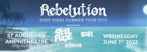 rebelution good vibes summer tour tickets 1st june st augustine amphitheatre