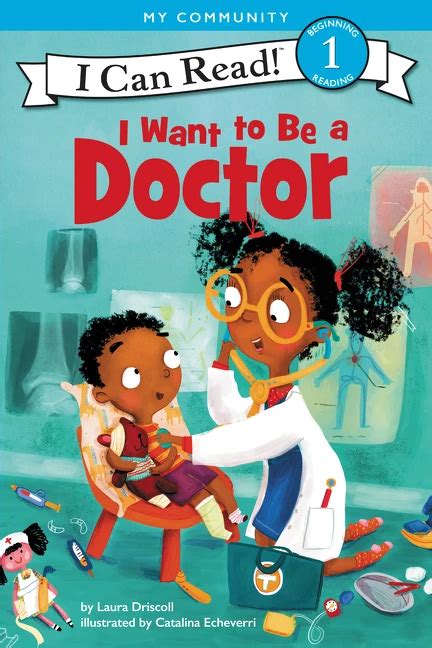 I Want To Be A Doctor Kids Nonfiction Easy Reader Books Dr Book