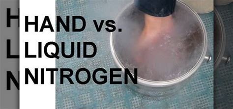 How To Show The Leidenfrost Effect Hand Vs Liquid Nitrogen Science