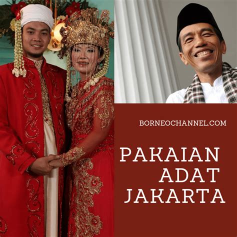 Nama Pakaian Adat Dki Jakarta