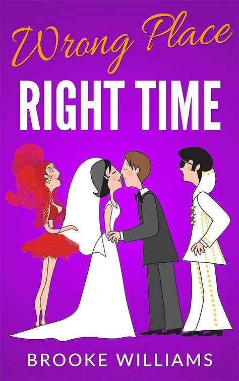 Wrong Place Right Time Kindle Edition By Williams Brooke