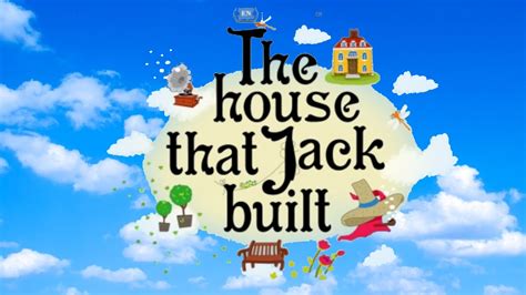 The House That Jack Built Youtube