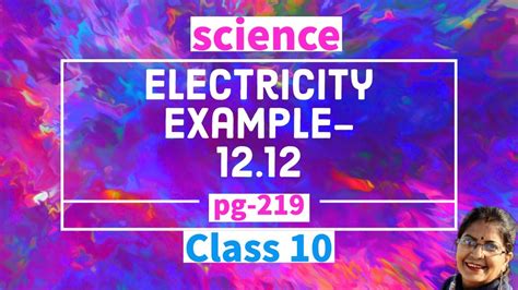Example 1212 Electricity Class 10 Science Chapter 12 Ncert