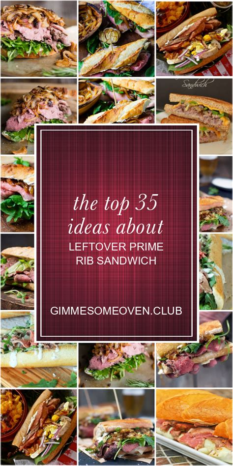 Maybe you would like to learn more about one of these? The top 35 Ideas About Leftover Prime Rib Sandwich - Best Round Up Recipe Collections