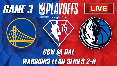 Nba Live Golden State Warriors Vs Dallas Mavericks May 21 2022 Nba Playoffs Game 3 Nba 2k22