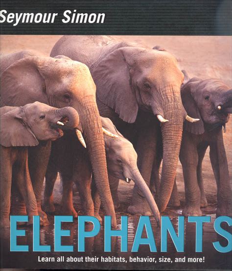 Elephants Seymour Simon Harperone 9780062470607