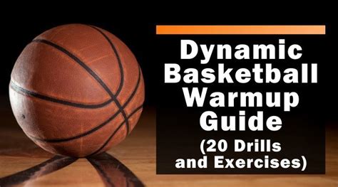 Dynamic Basketball Warm Up Guide 20 Drills And Exercises 2022