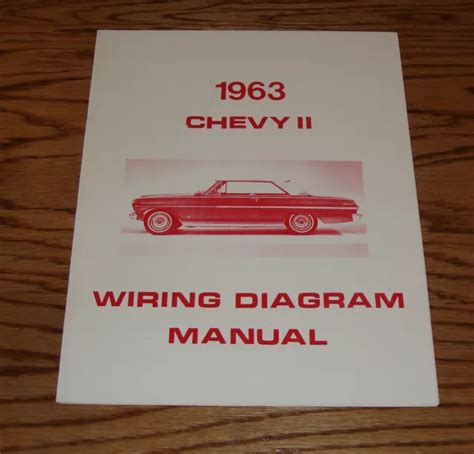 1963 Chevrolet Chevy Ii Nova Wiring Diagram Manual 63 1100 Picclick