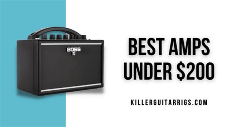 7 Best Guitar Amps Under 200 Feature Packed Models To Suit Even The