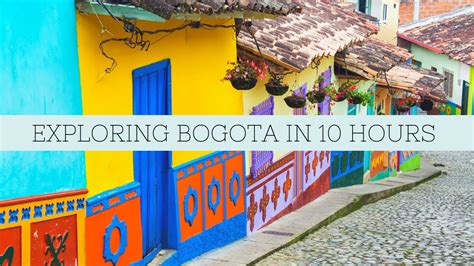 Colombia Travel Guide Exploring Bogotá Youtube