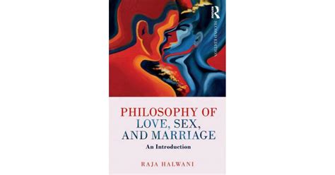 Philosophy Of Love Sex And Marriage An Introduction Bog Paperback