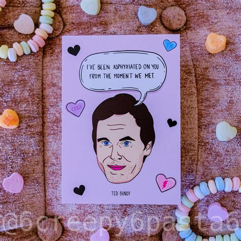 Ted Bundy Love Note Birthday Card Anniversary Card Etsy