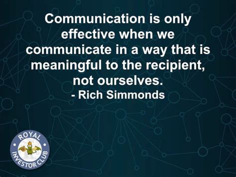 Communication Quotes By Rich Simmonds Communication Quotes Image