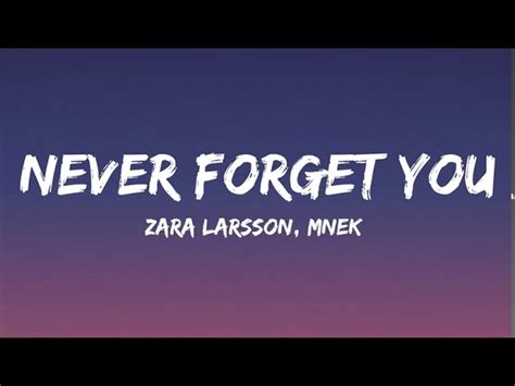 Zara Larsson Mnek Never Forget You Lyrics Chords Chordify
