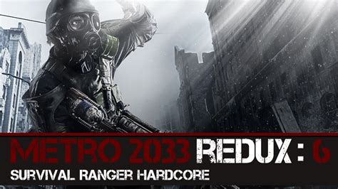 Metro 2033 Redux Survival Ranger Hardcore Part6 The Market