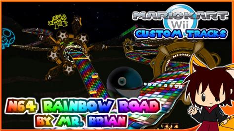 Mkwii Ct Showcase N64 Rainbow Road By Mr Brian Youtube