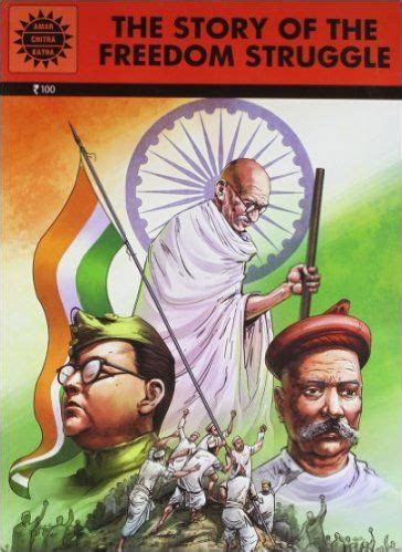 Buy The Story Of The Freedom Struggle Special Issue Amar Chitra Katha Book Online At Low