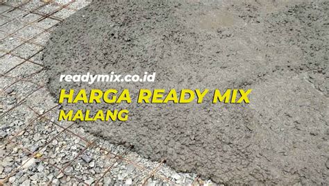 Harga Ready Mix Malang Per M3 Dari Batching Plant Beton Cor Terdekat