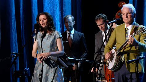 Steve Martin And The Steep Canyon Rangers Featuring Edie Brickell In Concert Love Has Come