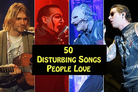50 Disturbing Songs That People Love