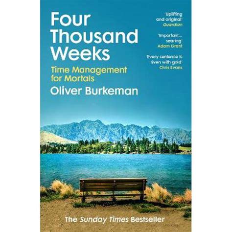 Four Thousand Weeks Time Management For Mortals Paperback Oliver