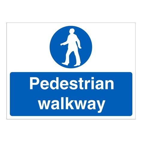 Pedestrian Walkway Mandatory Signs
