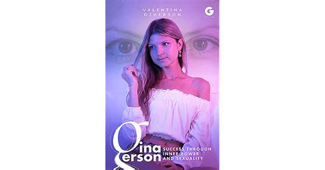 Gina Gerson Success Through Inner Power And Sexuality By Valentina